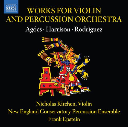 Works For Violin & Percussion Orch -- Agocs / Kitchen / New England Conservatory, CD