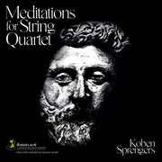 Meditations For String Quartet
