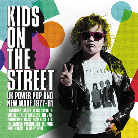 Kids On The Street: Uk Power Pop & New Wave 77-81, Kids On The Street: Uk Power Pop & New Wave 77-81, CD