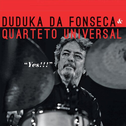 YES -- Duduka Da Fonseca Quarteto Universal, CD