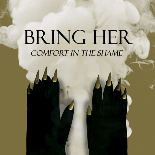 Comfort In The Shame, Bring Her, Cassette
