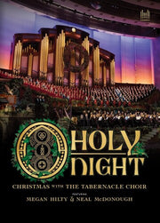 O Holy Night - Christmas With The Tabernacle Choir