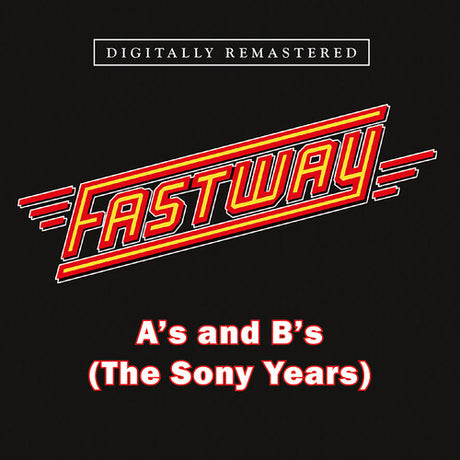 A's & B's (The Sony Years), Fastway, CD