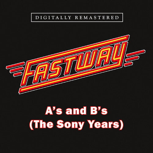 A's & B's (The Sony Years), Fastway, CD