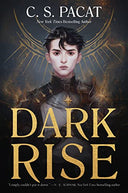 Dark Rise -- C. S. Pacat, Paperback