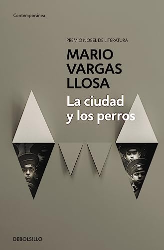 La Ciudad Y Los Perros / The Time of the Hero by Llosa, Mario Vargas