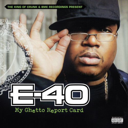 My Ghetto Report Card, E-40, LP