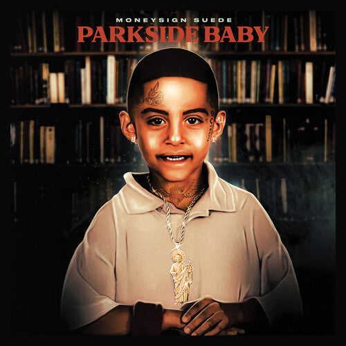 Parkside Baby -- Moneysign Suede, CD