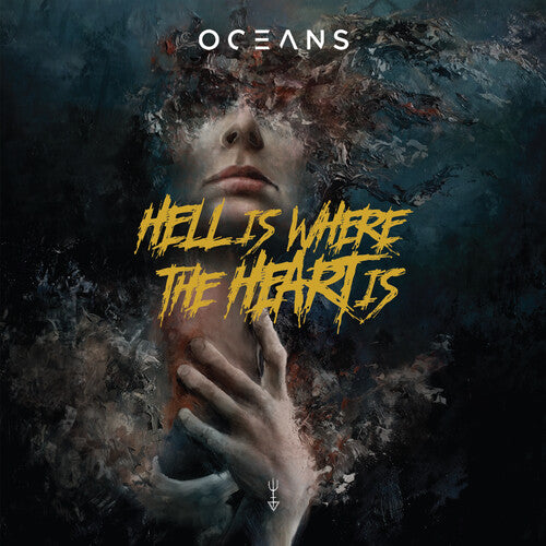 Hell Is Where The Heart Is -- Oceans, CD