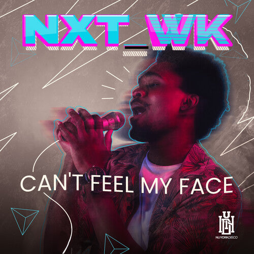 Can't Feel MY Face -- NXT_WK, CD