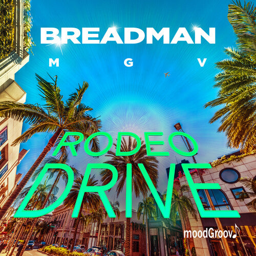 Rodeo Drive -- Breadman MGV, CD