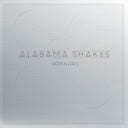 Boys & Girls (10 Year Anniversary Edition), Alabama Shakes, LP