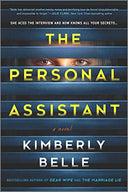 The Personal Assistant -- Kimberly Belle, Paperback