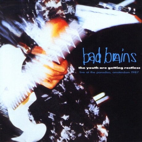 Youth Are Getting Restless, Bad Brains, LP