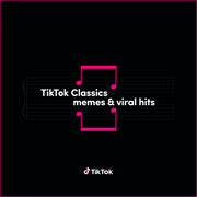 Tiktok Classics - Memes & Viral Hits