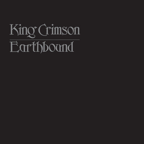 Earthbound: 50Th Anniversary, King Crimson, LP