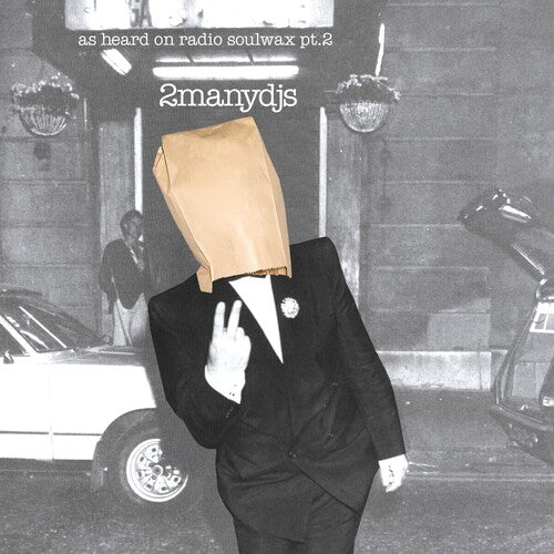 As Heard On Radio Soulwax PT. 2 -- 2Manydjs, CD