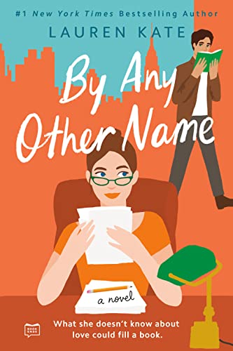 By Any Other Name -- Lauren Kate, Paperback