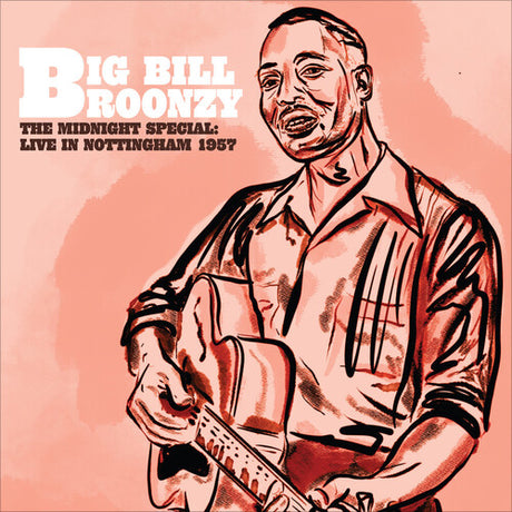 Midnight Special: Live In Nottingham - 1957, Big Bill Broonzy, LP