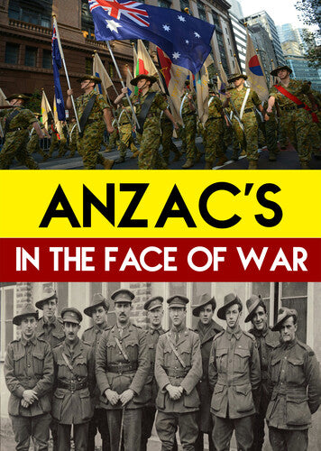 Anzac's - In The Face Of War -- DVD
