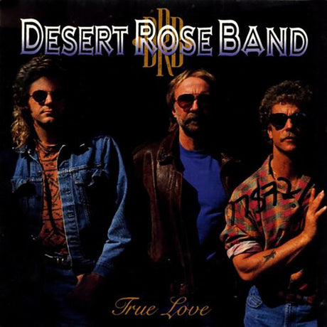 True Love -- Desert Rose Band, LP