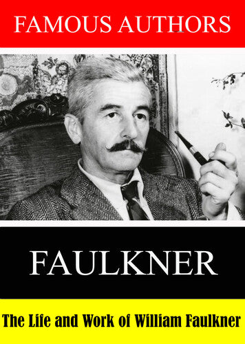 Famous Authors: The Life And Work Of William Faulk -- DVD