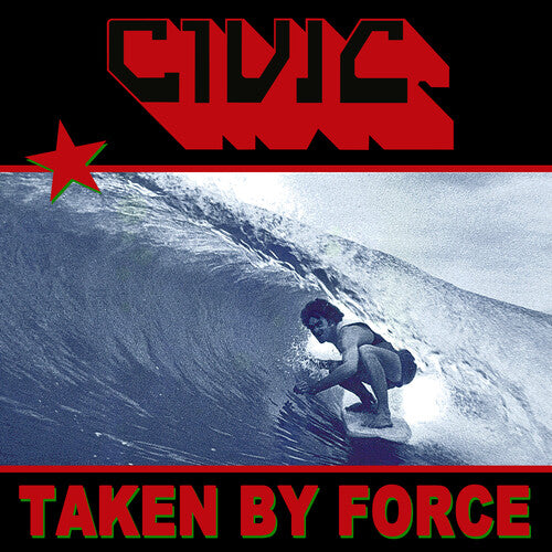 Taken By Force, Civic, LP