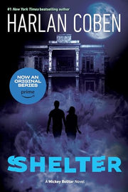 Shelter (Book One): A Mickey Bolitar Novel by Coben, Harlan