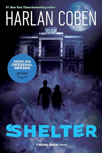 Shelter (Book One): A Mickey Bolitar Novel -- Harlan Coben, Paperback