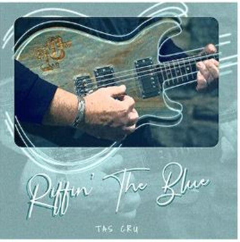 Riffin' The Blue, Tas Cru, CD