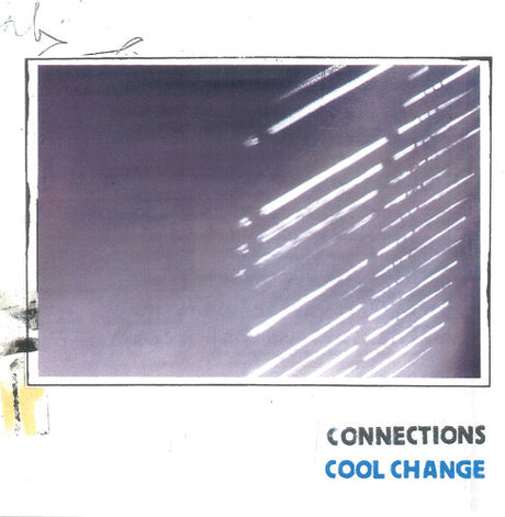 Cool Change, Connections, Cassette