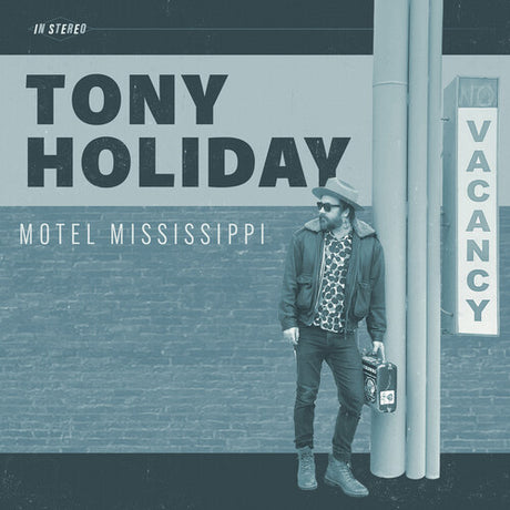 Motel Mississippi, Tony Holiday, LP