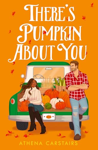 There's Pumpkin about You by Carstairs, Athena