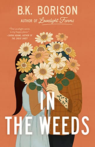 In the Weeds -- B. K. Borison, Paperback