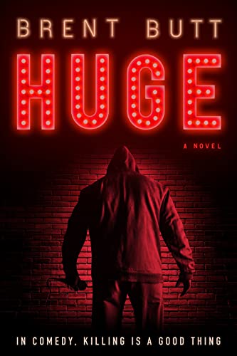 Huge -- Brent Butt, Paperback