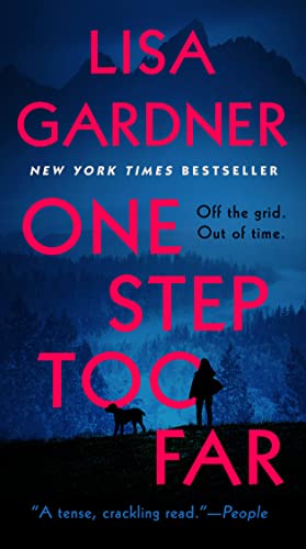 One Step Too Far -- Lisa Gardner, Mass Market Paperbound