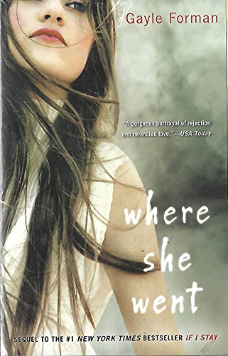 Where She Went by Forman, Gayle