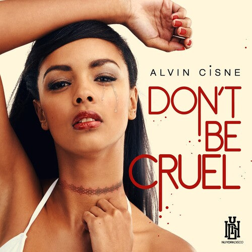 Don't Be Cruel -- Alvin Cisne, CD