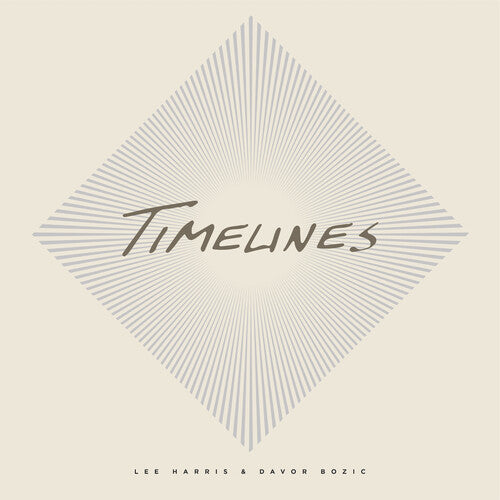 Timelines -- Harris,Lee / Bozic,Davor, LP