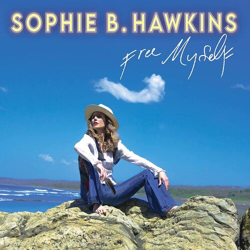 Free Myself, Sophie B Hawkins, LP