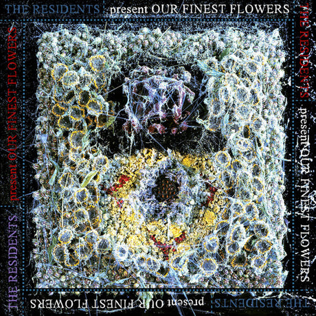 Our Finest Flowers, Residents, LP