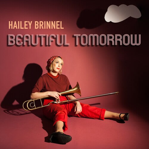 Beautiful Tomorrow -- Hailey Brinnel, CD