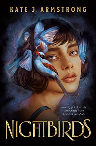 Nightbirds -- Kate J. Armstrong, Hardcover