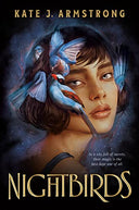 Nightbirds -- Kate J. Armstrong, Hardcover