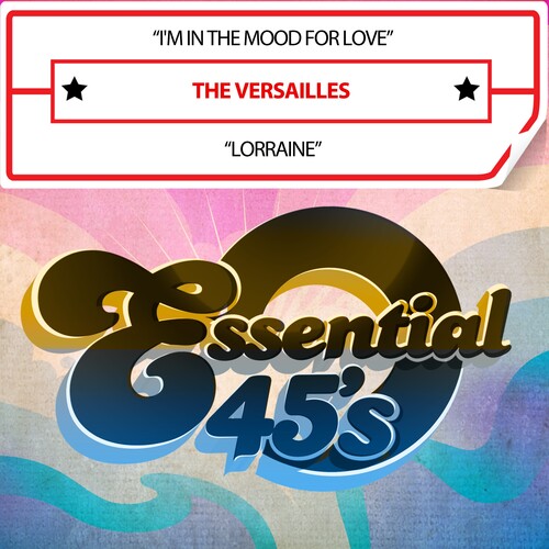 I'm In The Mood For Love / Lorraine (Digital 45) -- Versailles, CD
