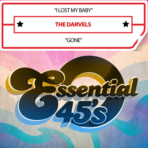 I Lost MY Baby / Gone (Digital 45) -- Darvels, CD