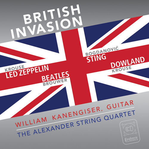 British Invasion -- Bogdanovic / Brouwer / Alexander String Quartet, CD