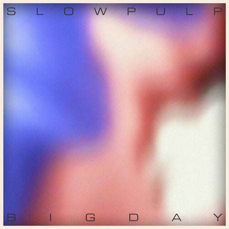 Ep2 / Big Day, Slow Pulp, LP
