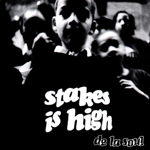 Stakes Is High, De La Soul, LP