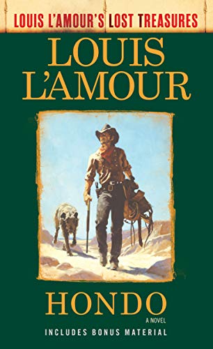 Hondo (Louis l'Amour's Lost Treasures) -- Louis L'Amour, Mass Market Paperbound
